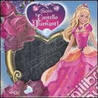 Barbie e il castello di diamanti libro