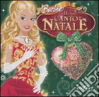 Barbie e il canto di Natale. Quadrottino libro