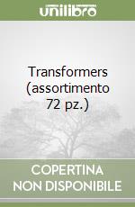 Transformers (assortimento 72 pz.) libro