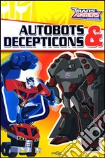 Autobots e decepticon. Transformers. Ediz. illustrata libro