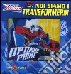 Noi siamo i Transformers! Libro puzzle. Ediz. illustrata libro