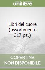 Libri del cuore (assortimento 317 pz.) libro