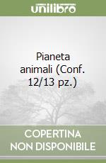 Pianeta animali (Conf. 12/13 pz.) libro