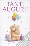 Tanti auguri! Forever friends libro