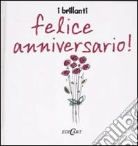 Felice anniversario! libro