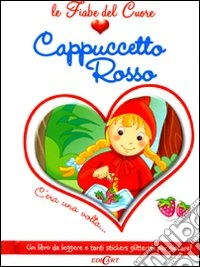 Cappuccetto Rosso. Con adesivi libro