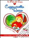 Cappuccetto Rosso. Con adesivi libro