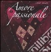 Amore passionale libro