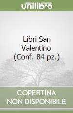 Libri San Valentino (Conf. 84 pz.) libro
