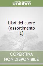 Libri del cuore (assortimento 1) libro