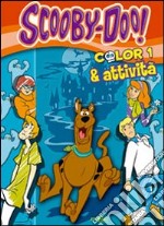 Color & attività. Scooby-Doo! (1) libro