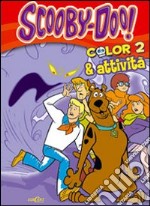 Color & attività. Scooby-Doo! (2) libro