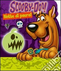 Notte di paura! Scooby-Doo! libro