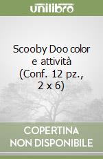 Scooby Doo color e attività (Conf. 12 pz., 2 x 6) libro