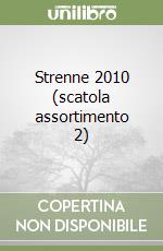 Strenne 2010 (scatola assortimento 2) libro