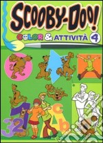 Color & attività. Scooby-Doo! (4) libro