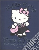 Feste & party. Trucchi e consigli per una festa speciale. Hello Kitty libro