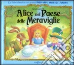 Alice nel paese delle meraviglie. Libro pop-up libro