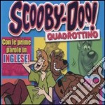 Scooby-Doo! Quadrottino libro