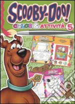 Color & attività. Scooby-Doo! (5) libro