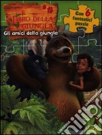 Gli amici della giungla. Il libro della giungla. Libro puzzle libro