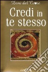 Credi in te stesso libro di Hexley Helen