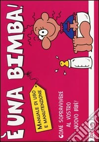 È una bimba!