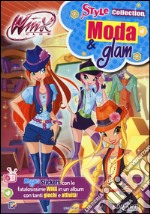 Moda & glam. Winx club. Style collection. Ediz. illustrata libro