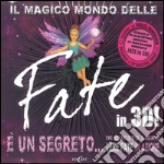 Il magico mondo delle fate in 3D! Con CD-ROM libro