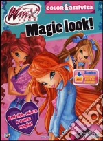 Magic look! Winx club. Ediz. illustrata. Con aggiornamento online. Con gadget libro