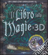 Il libro delle magie in 3D. Ediz. illustrata. Con CD-ROM libro