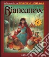 Biancaneve. Libro pop-up libro