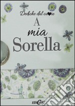 A mia sorella libro