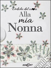 Alla mia mamma