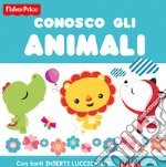 Conosco gli animali. Ediz. illustrata libro