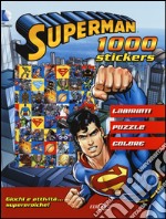 Superman. 1000 stickers. Ediz. illustrata libro