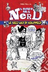 Le 1000 luci di Hollywood. Il diario di Phil il nerd libro