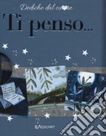 Ti penso... libro