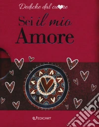 Sei il mio amore