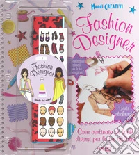 Fashion designer. Ediz. a colori. Ediz. a spirale. Con Adesivi libro