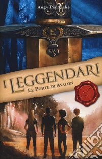 Le porte di Avalon. I leggendari
