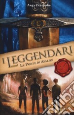 Le porte di Avalon. I leggendari libro