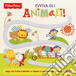 Evviva gli animali! Ediz. a colori libro