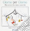 Giorno per giorno. 365 pensieri per crescere insieme a bambini felici libro