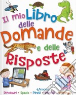 Il mio primo libro delle domande e delle risposte libro