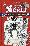 Le 1000 luci di Hollywood. Il diario di Phil il nerd libro