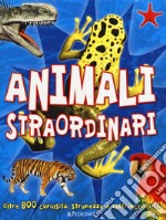 Animali straordinari libro