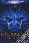 La leggenda del drago libro di Flanagan Liz