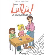 Ho paura dei brutti voti! I libri di Lulù!