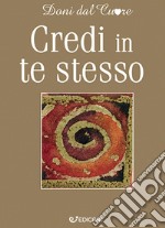 Credi in te stesso